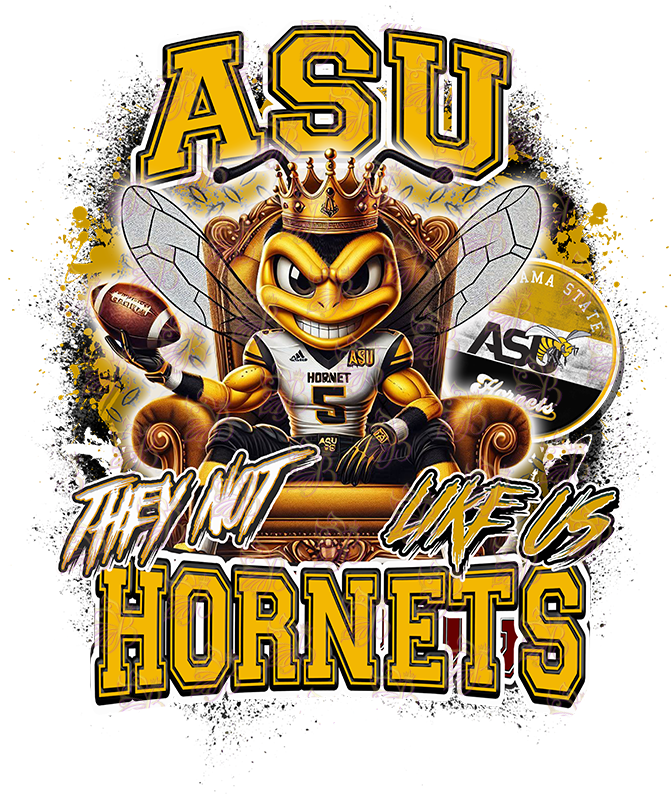 They Not Like Us - HBCU - Football Royalty - Alabama State