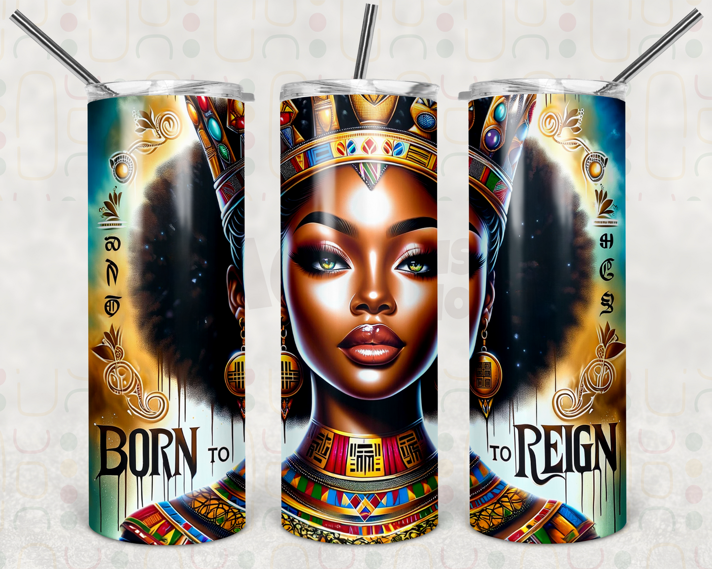 Born to Reign Tumbler Wrap Bundle