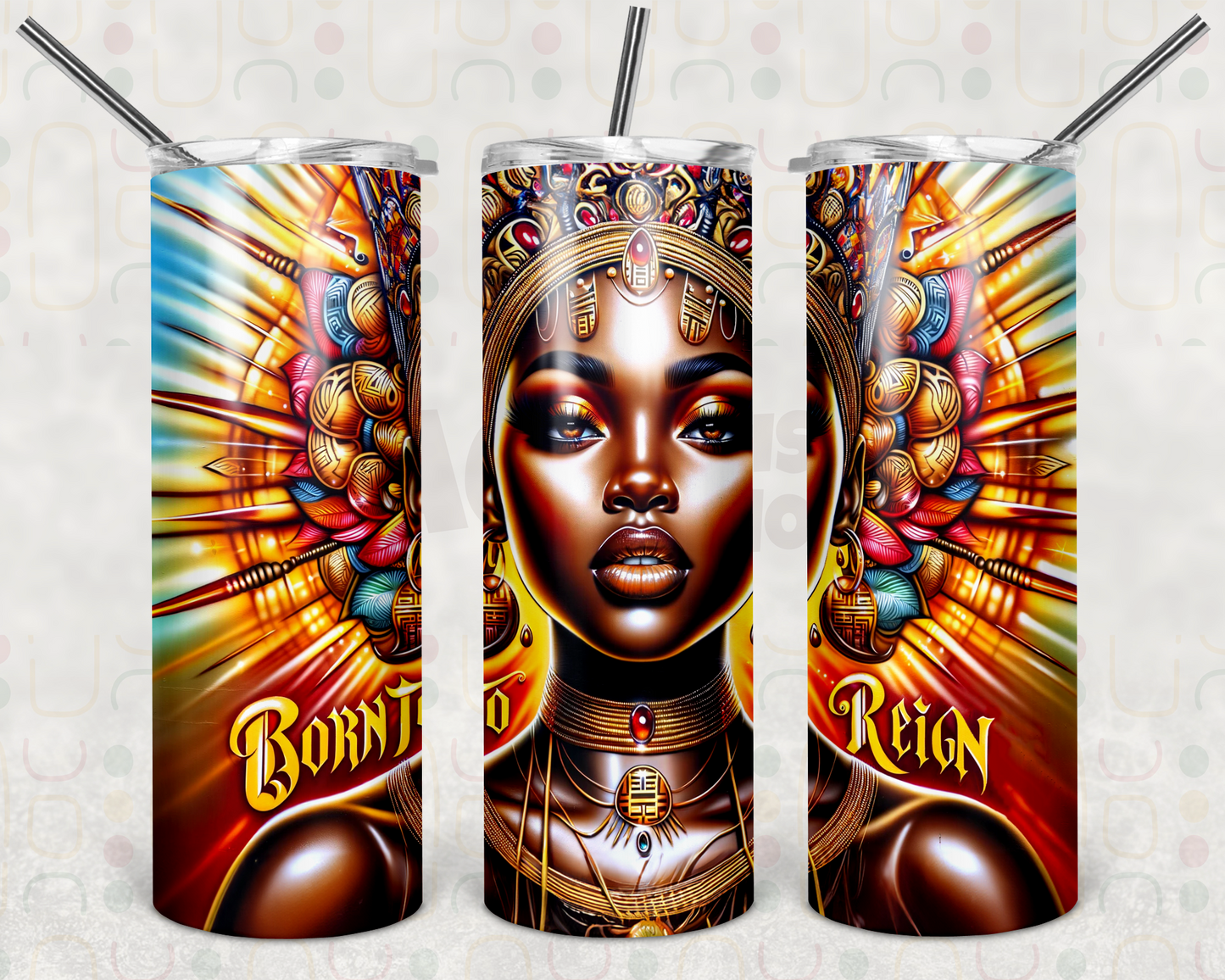 Born to Reign Tumbler Wrap Bundle