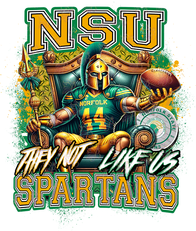 They Not Like Us - HBCU - Football Royalty - Norfolk