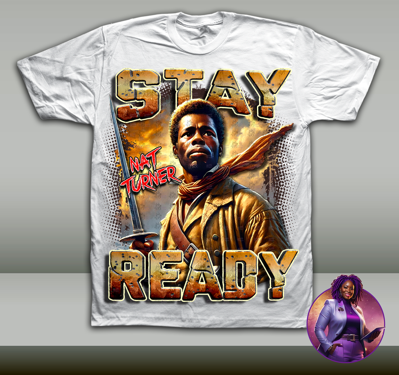 Stay Ready - Nat Turner Tribute Shirt