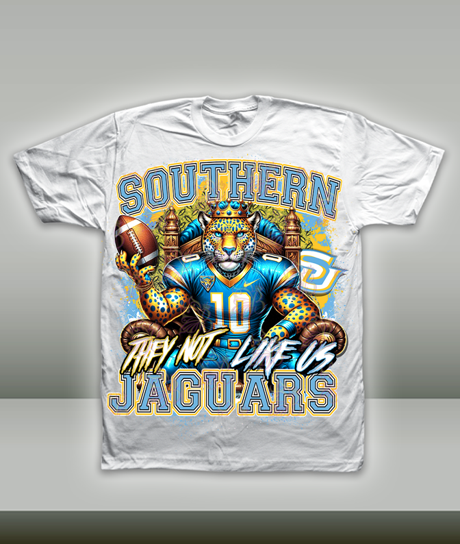 They Not Like Us - HBCU - Football Royalty - Southern