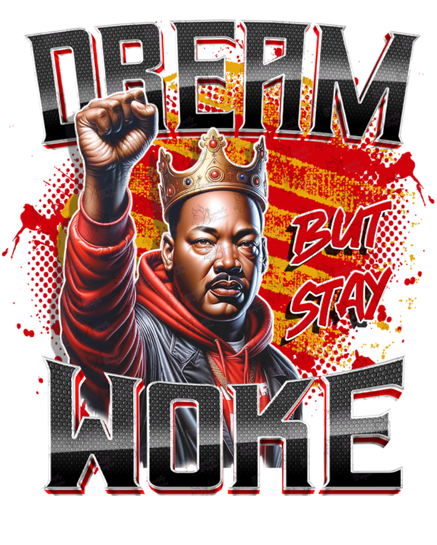 Dream, But Stay Woke